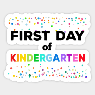 funny first day of school kindergarten Sticker